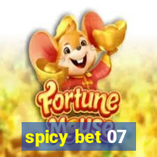 spicy bet 07